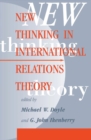 Image for New thinking in international relations theory