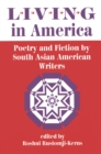 Image for Living in America: poetry and fiction by South Asian American writers
