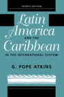 Image for Latin America and the Caribbean in the international system