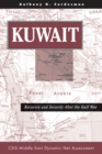 Image for Kuwait: recovery and security after the Gulf War
