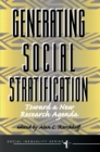Image for Generating social stratification: toward a new research agenda