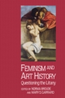Image for Feminism And Art History: Questioning The Litany