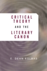 Image for Critical theory and the literary canon