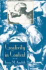Image for Creativity in context: updates to The social psychology of creativity