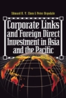 Image for Corporate links and foreign direct investment in Asia and the Pacific