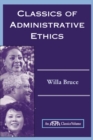 Image for Classics of administrative ethics
