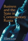Image for Business and state in contemporary Russia
