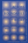 Image for Across the boundaries of belief: contemporary issues in the anthropology of religion