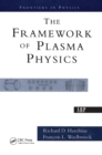 Image for The framework of plasma physics