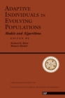 Image for Adaptive individuals in evolving populations: models and algorithms