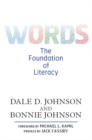 Image for Words: The Foundation of Literacy