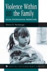 Image for Violence within the family: social psychological perspectives