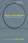 Image for Principles Of Applied Mathematics: Transformation and Approximation
