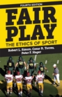 Image for Fair play: the ethics of sport