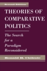 Image for Theories of comparative political economy: the search for a paradigm reconsidered