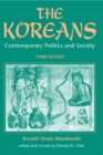 Image for The Koreans: contemporary politics and society
