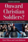Image for Onward Christian soldiers?: the religious right in American politics.