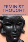Image for Feminist thought: a more comprehensive introduction
