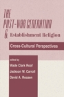 Image for Post-war Generation And The Establishment Of Religion