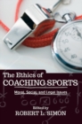 Image for The ethics of coaching sports: moral social and legal issues