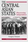Image for The Central Asian states: discovering independence