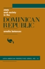 Image for State and society in the Dominican Republic