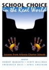Image for School choice in the real world: lessons from Arizona charter schools