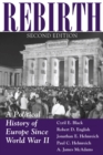 Image for Rebirth: a political history of Europe since World War II