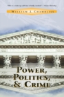 Image for Power, Politics And Crime