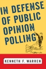 Image for In defense of public opinion polling