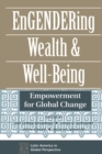 Image for Engendering wealth and well-being: empowerment for global change