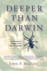 Image for Deeper than Darwin: the prospect for religion in the age of evolution
