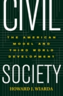 Image for Civil society: the American model and Third World development