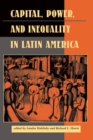 Image for Capital, power, and inequality in Latin America