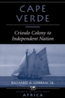 Image for Cape Verde: crioulo colony to independent nation