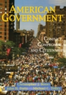 Image for American government: conflict, compromise, and citizenship