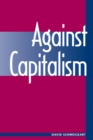 Image for Against Capitalism