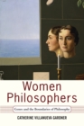 Image for Women philosophers: genre and the boundaries of philosophy