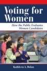 Image for Voting for women: how the public evaluates women candidates