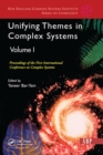 Image for Unifying themes in complex systems: proceedings of the first International Conference on Complex Systems