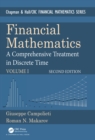Image for Financial Mathematics: A Comprehensive Treatment in Discrete Time