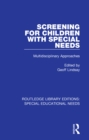 Image for Screening for children with special needs: multidisciplinary approaches
