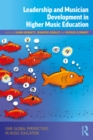 Image for Leadership and musician development in higher music education