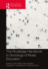 Image for The Routledge handbook to sociology of music education