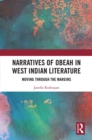 Image for Narratives of Obeah in West Indian literature: moving through the margins