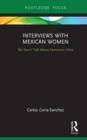Image for Interviews with Mexican Women: We don&#39;t talk about feminism here