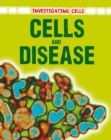 Image for Cells and Disease