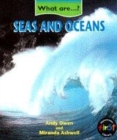 Image for What are Seas and Oceans?        (Paperback)