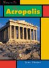 Image for Visting the Past: the Acropolis