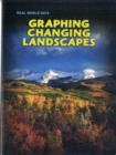 Image for Graphing Changing Landscapes
